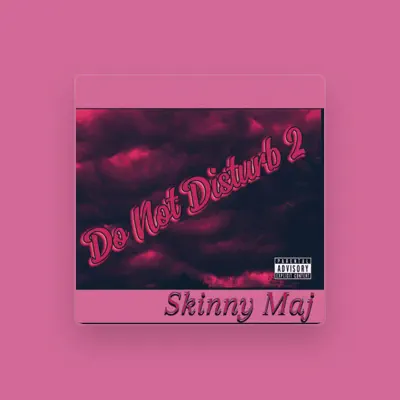 Listen to Skinny Maj, watch music videos, read bio, see tour dates & more!