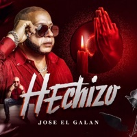Hechizo - Single - Jose el Galan