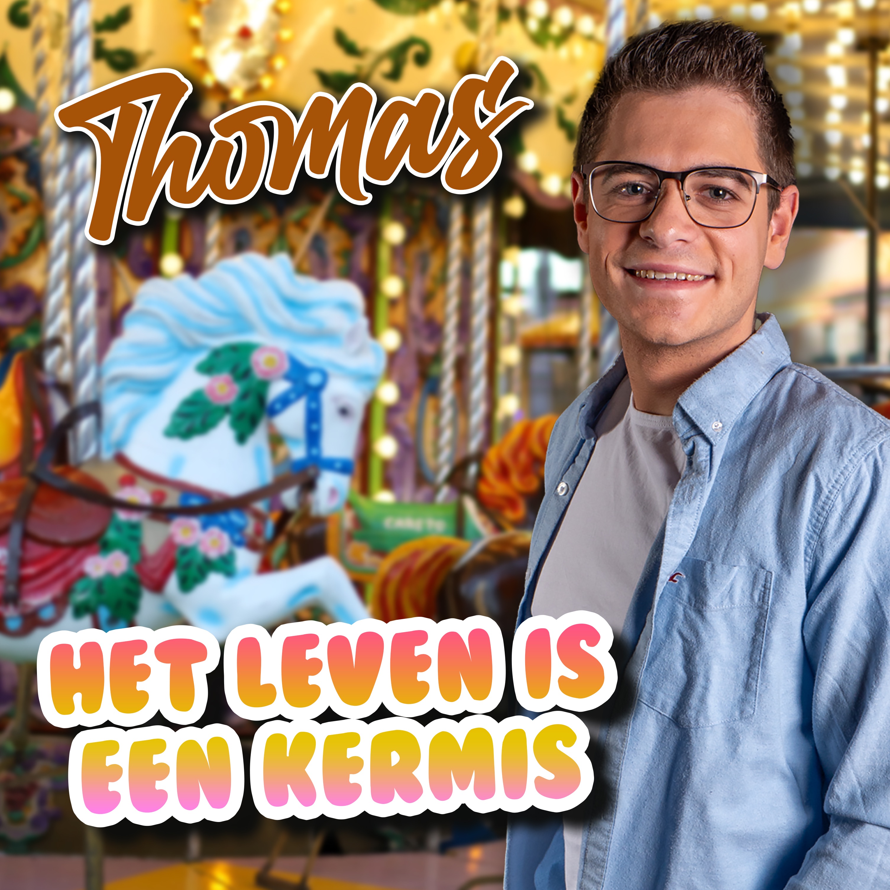 Het leven is een kermis - Single