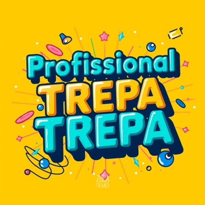 Profissional do Trepa Trepa - Single
