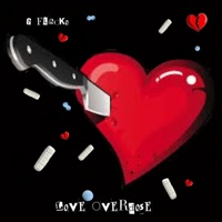 Love Overdose - Single - G Flacko