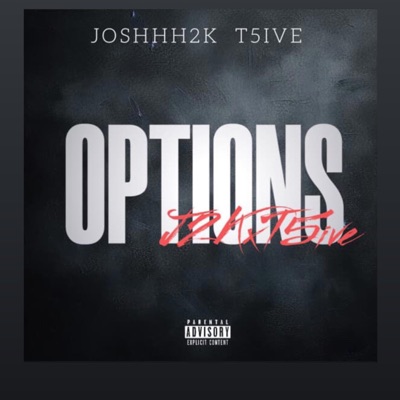 options (feat. joshhh2k) - Single