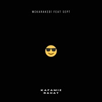 Kafamız Rahat (feat. Sept) - Single - Kara Kedi