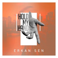 Hold My Hand - Single - Erkan Sen