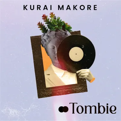 Ascolta 'Tombie - Single' di Kurai Makore