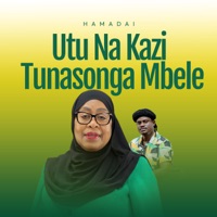 Utu Na Kazi Tunasonga Mbele - Single - Hamadai