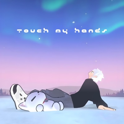touch my hands (feat. Luanmer) - Single
