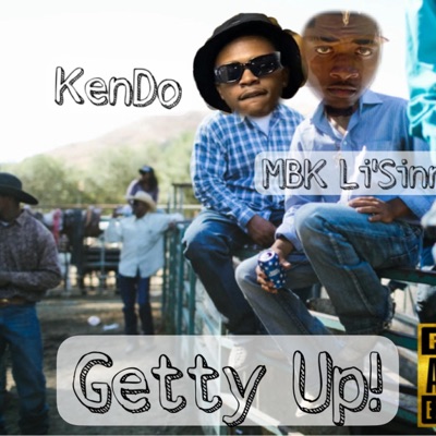 Getty Up! (feat. Kendo) - Single