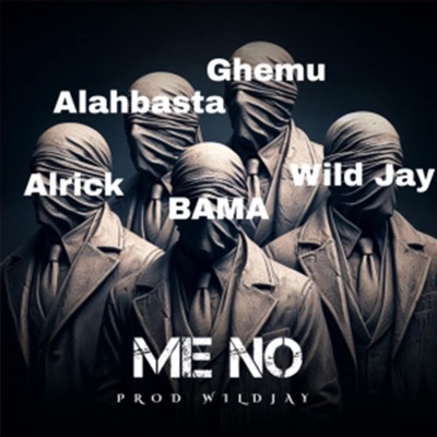 ME NO (feat. Off Bama, Alrick & Alahbasta) - Single