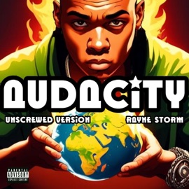 Audacity (Unscrewed Version) Rayne Storm