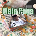 Mala Paga - Single