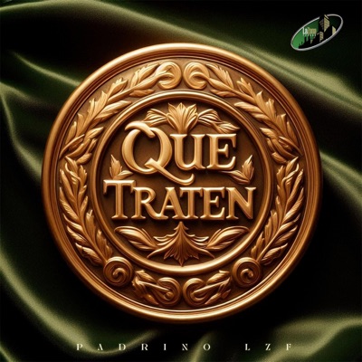 Que Traten - Single