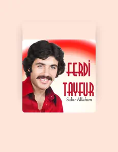 Ferdi Tayfur सुनें, म्यूज़िक वीडियो देखें, बायो पढ़ें, दौरे की तारीखें और बहुत कुछ देखें!
