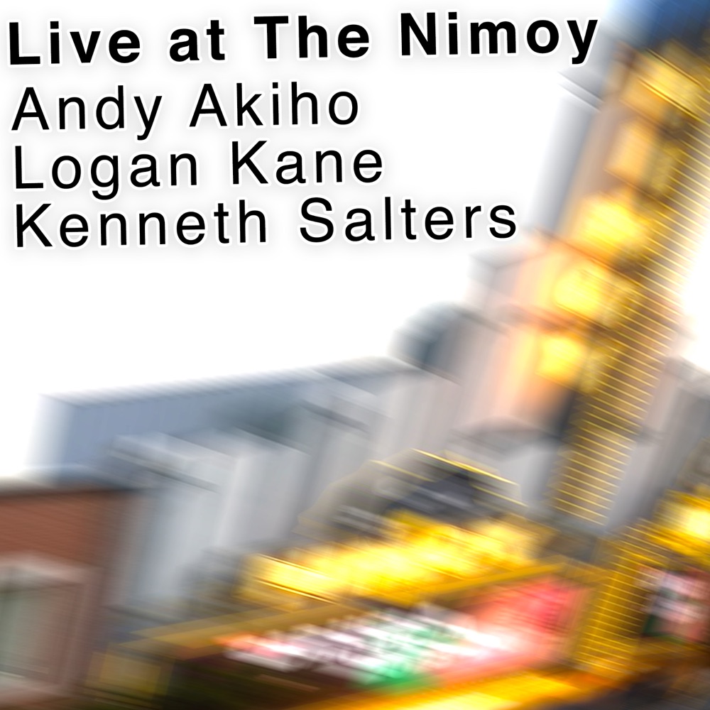 Обложка альбома «Live at The Nimoy (Live at The UCLA Nimoy Theater, Los Angeles, 2025)» — Andy Akiho, Kenneth Salters & Logan Kane