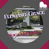 Flowing Grace: Yoga Melodies - Yogosphere