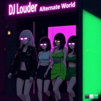 Alternate World - Single - DJ Louder