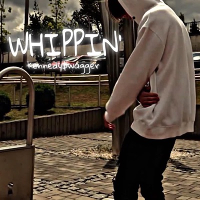 Whippin' - Single