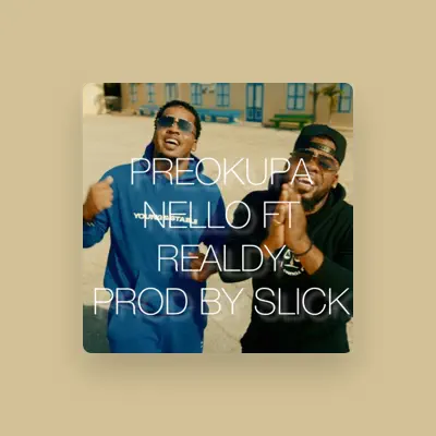 Listen to Nello ft Realdy, watch music videos, read bio, see tour dates & more!