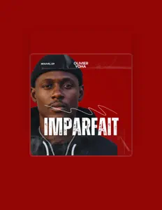 Poslechněte si interpreta Olivier Yoha, sledujte hudební videa, přečtěte si životopis, podívejte se na data turné a další informace.