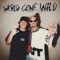 Robin Schulz, Cyril - World Gone Wild Ft. Sam Martin