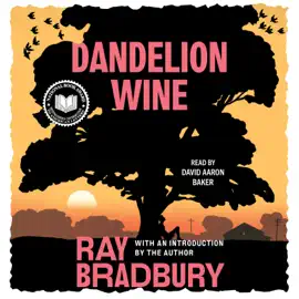 Dandelion Wine (Unabridged)