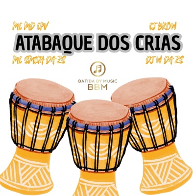 Atabaque Dos Crias (feat. MC MD CPV) - Single