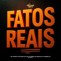Fatos Reais - Single - MC Vitinho JR, MC Digo STC, MC Allyfinho, MC Diogo da vn & Apenas VP