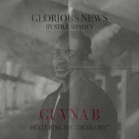 Dear Life - Single - Still Shadey & Guvna B