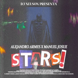 Stars Alejandro Armes, Manuel Josue & DJ Nelson