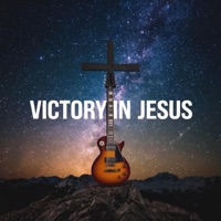 Victory in Jesus - Single - Testament of Steel