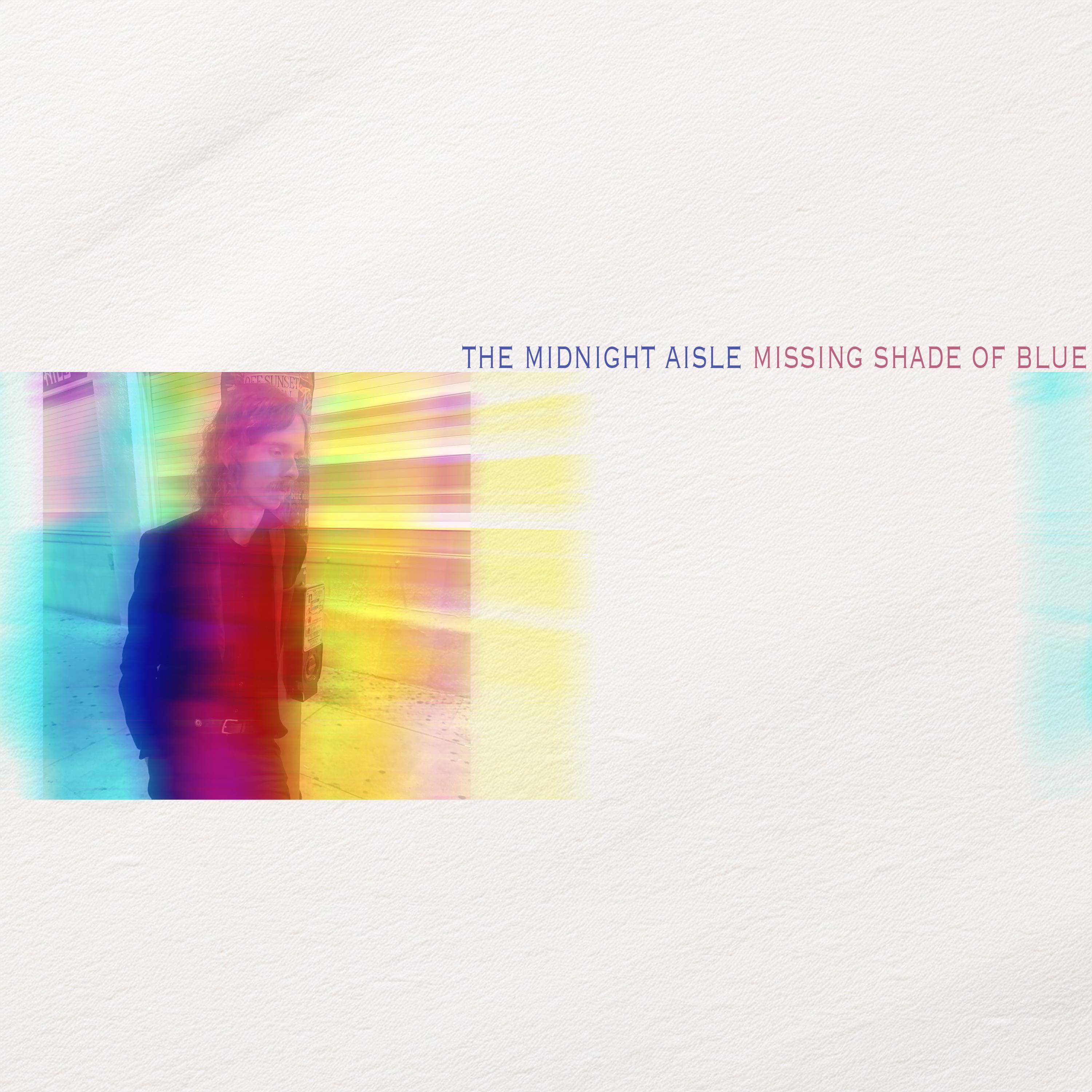 Missing Shade of Blue - Single