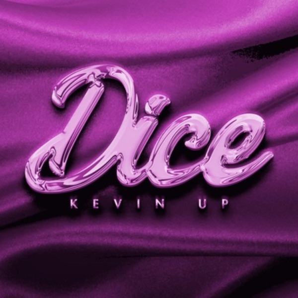 Dice (feat. Kevin UP)