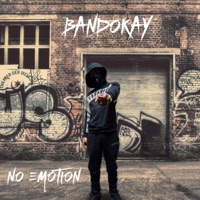Can't Show No Emotion - Single - Bandokay