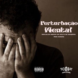 Perturbação Mental (feat. 300 Produtora)