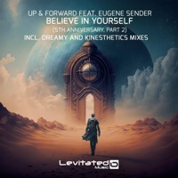 Believe in Yourself (5th Anniversary, pt. 2) - Up & Forward & Eugene Sender