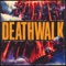 Deathwalk artwork