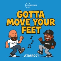 Gotta Move Your Feet - Single - MC Blenda & Mr D