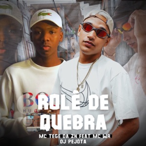 Rolê de Quebra (feat. MC WR)