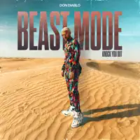 Beast Mode (Knock You Out) — Don Diablo