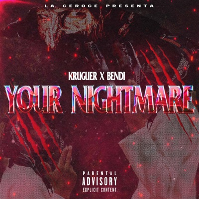 Your Nightmare (feat. BENDY777) - Single