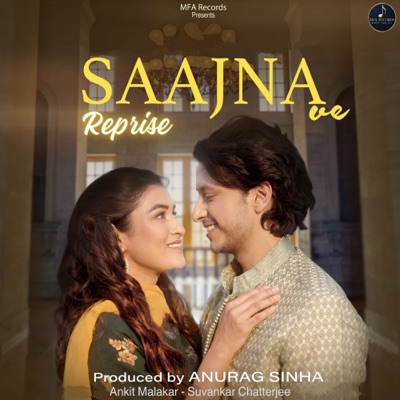 Saajna Ve (Reprise) - Single