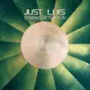 Just Luis - Staring At The Sun