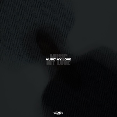MUSIC MY LOVE - Single