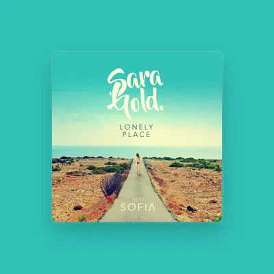Listen to Sara Gold, watch music videos, read bio, see tour dates & more!