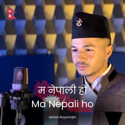 Ma Nepali Ho - Single
