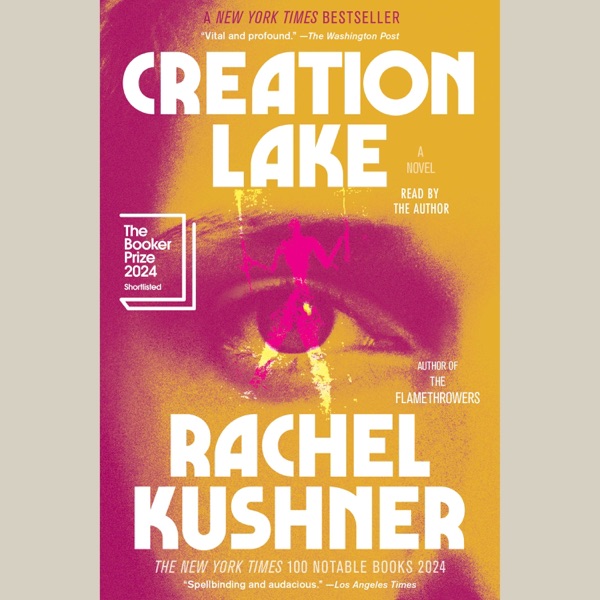 Creation Lake (Unabridged)