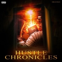 Hustle Chronicles - Drayko