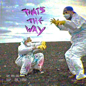 That's the Way