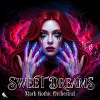 Sweet Dreams  | Dark Gothic Remake | Cinematic Orchestral Music — Noctis Corvus