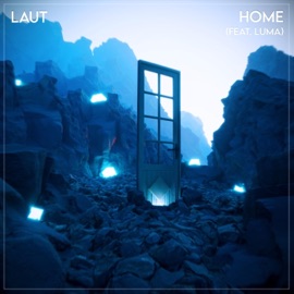 Home (feat. Luma) Laut